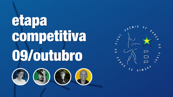 Imagem do evento Etapa Competitiva - 09/out | PDP - Prêmio de Dança do Piauí