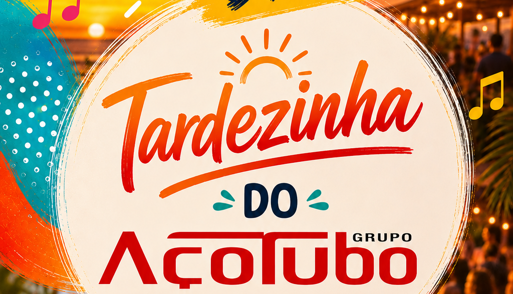 Source image — Tardezinha do Grupo Açotubo