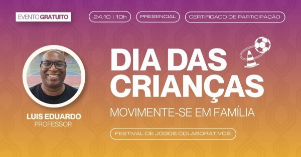 Imagem do evento Festival de Jogos Colaborativos | Dia das Crianças: Movimente-se em Família