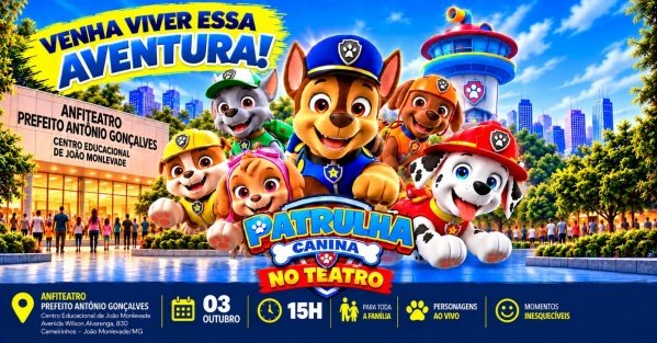 Imagem do evento O RESGATE DA SKYE AO VIVO * JOÃO MONLEVADE*