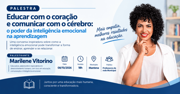 Imagem do evento Palestra : Educar com o coração e comunicar com o cérebro: o poder da inteligência emocional