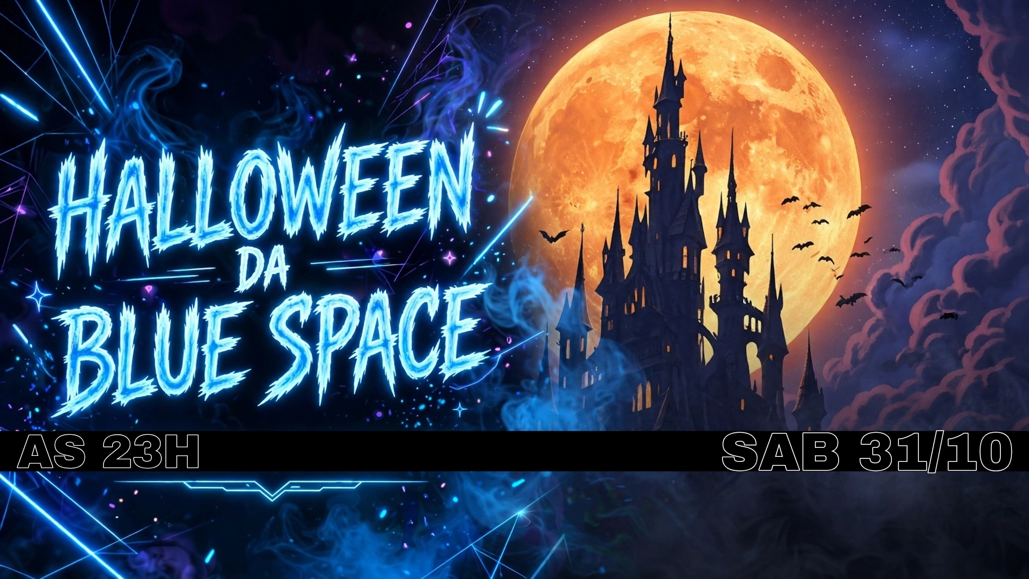 HALLOWEEN da BLUE SPACE- SAB 31/10