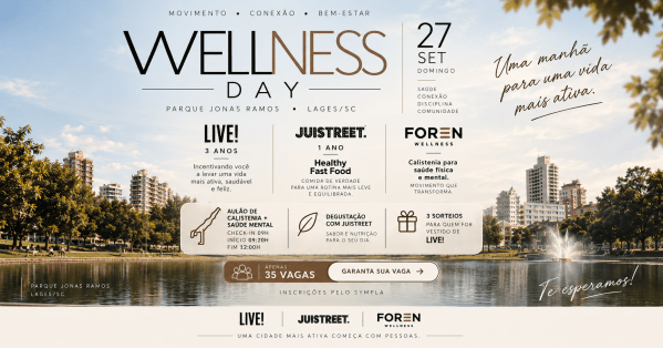 Imagem do evento WELLNESS DAY | LIVE! + JUISTREET + FOREN