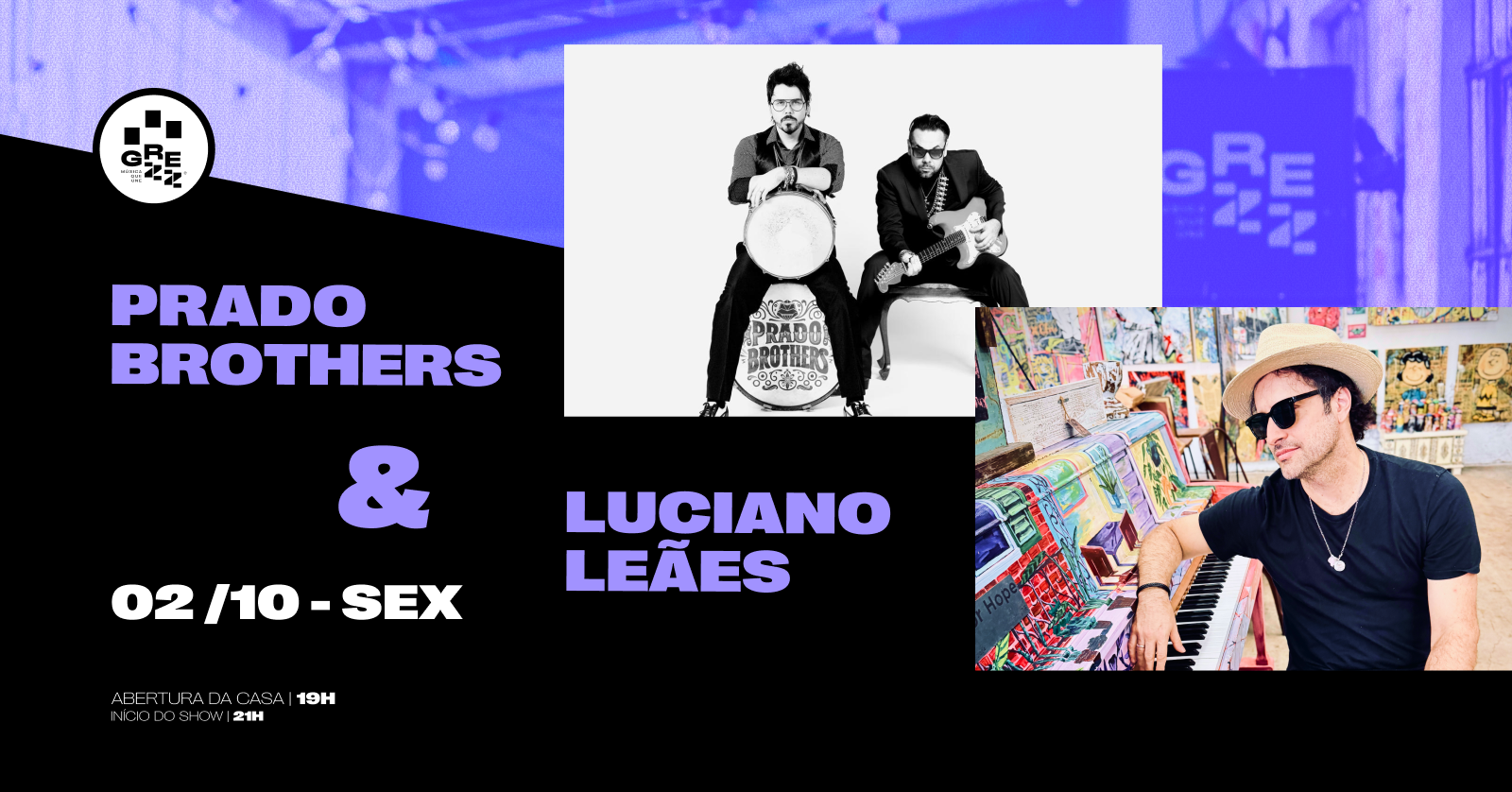 Prado Brothers & Luciano Leaes