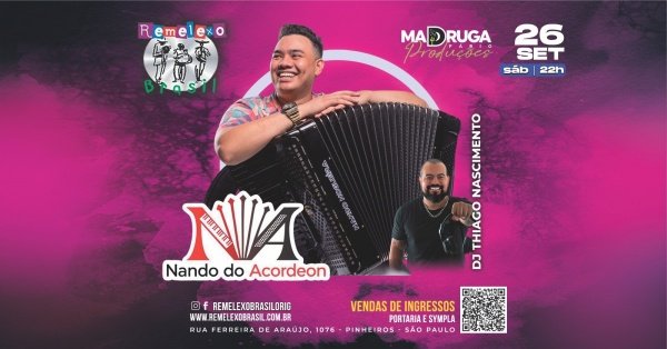 Imagem do evento NANDO DO ACORDEON e DJ THIAGO NASCIMENTO no REMELEXO BRASIL