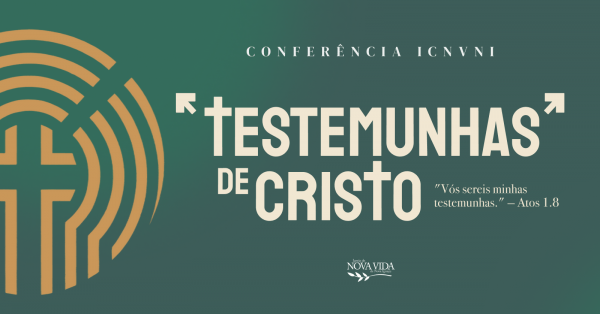 Imagem do evento Conferência ICNVNI 2026 - Testemunhas de Cristo