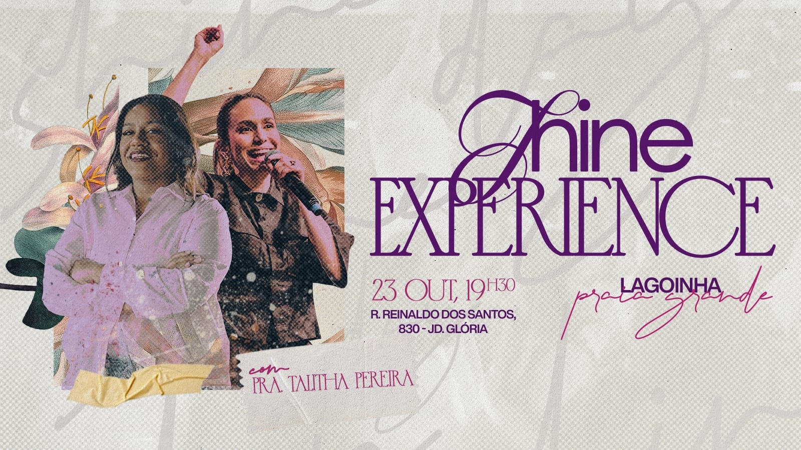 Shine Experience com a Pastora Talitha Pereira