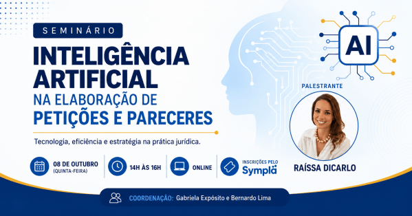 Imagem do evento Seminário: Inteligência Artificial na Elaboração de Petições e Pareceres