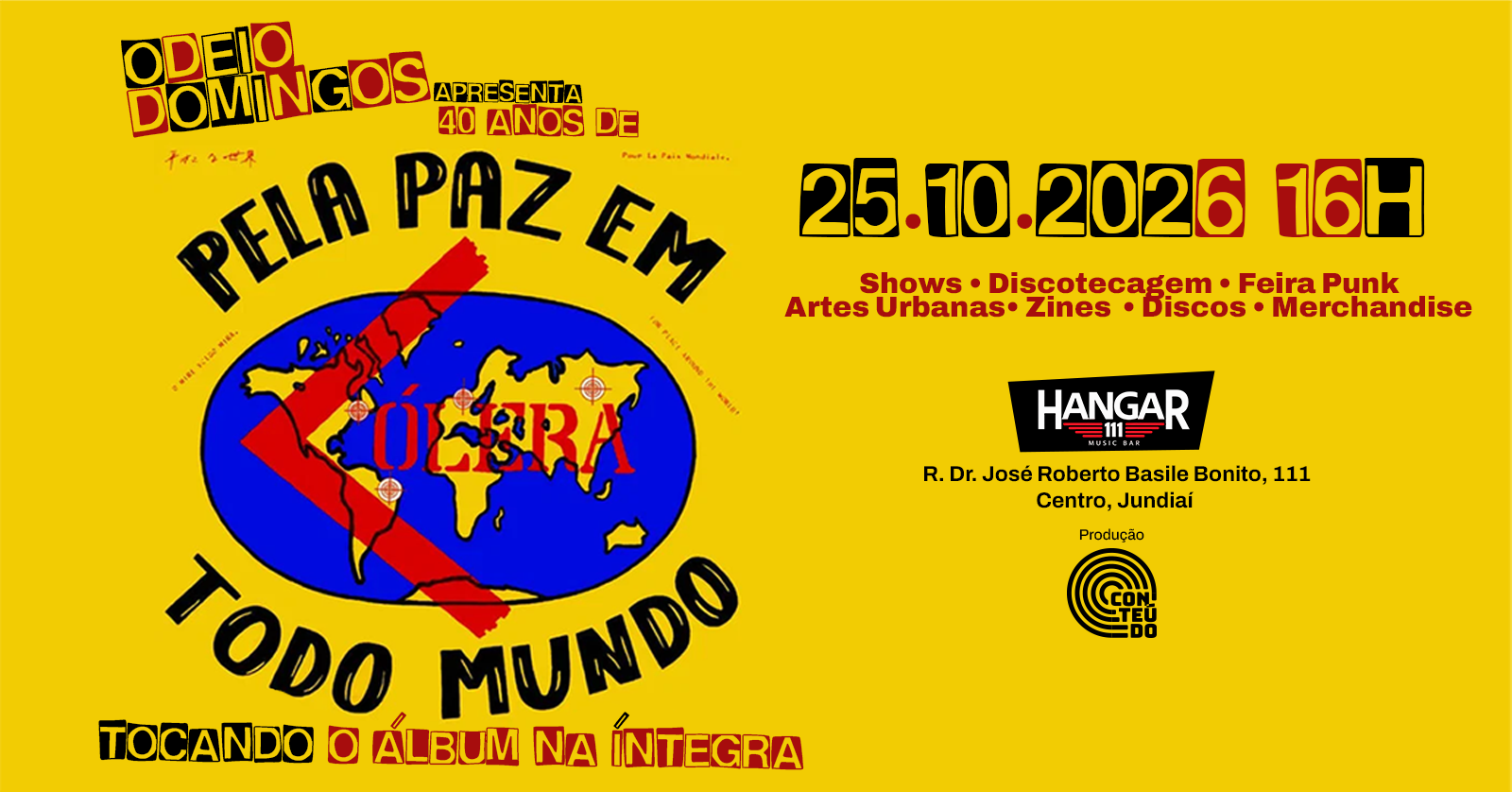 CÓLERA - Pela Paz Em Todo Mundo na Íntegra na Festa ODEIO DOMINGOS # 2 - Jundiaí, SP