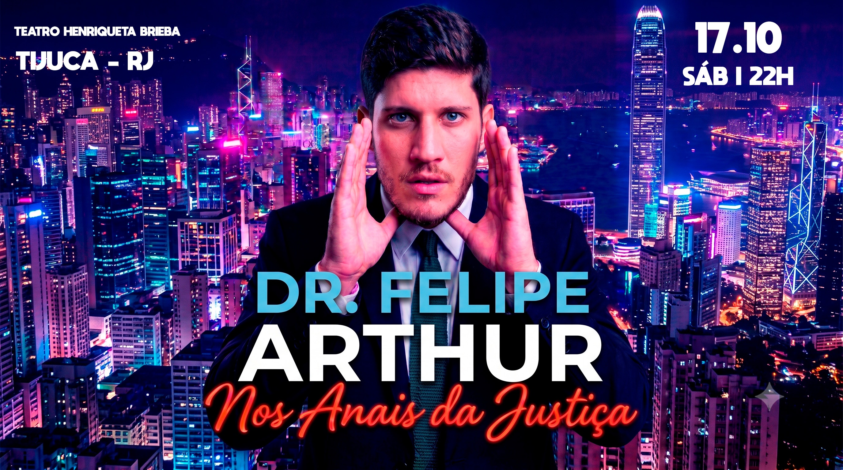 DR. FELIPE ARTHUR - SHOW DE COMÉDIA NA TIJUCA!