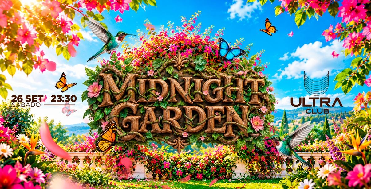 Midnight Garden (Sábado)