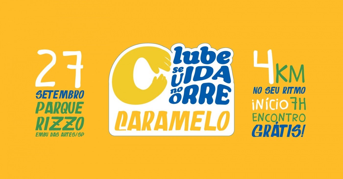 Se Cuida no Corre Caramelo - Parque Rizzo