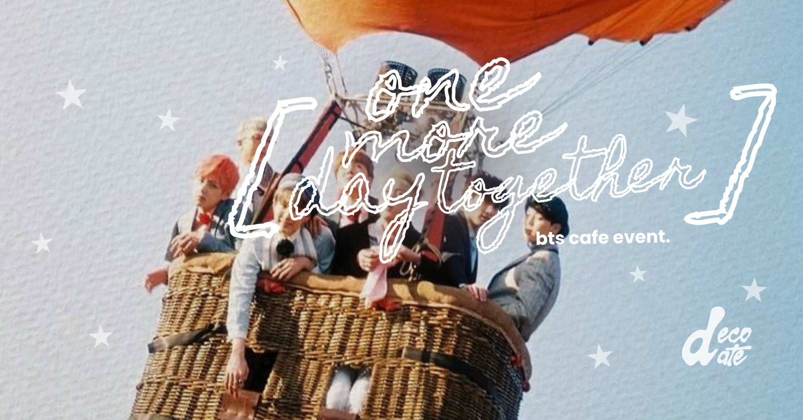 One More Day Together - BTS Cafe Event