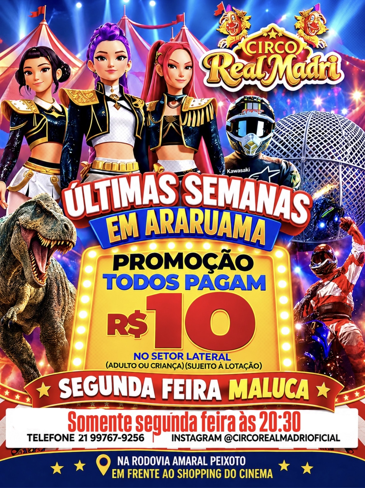 Circo Real Madri| Araruama- Segunda às 20:30