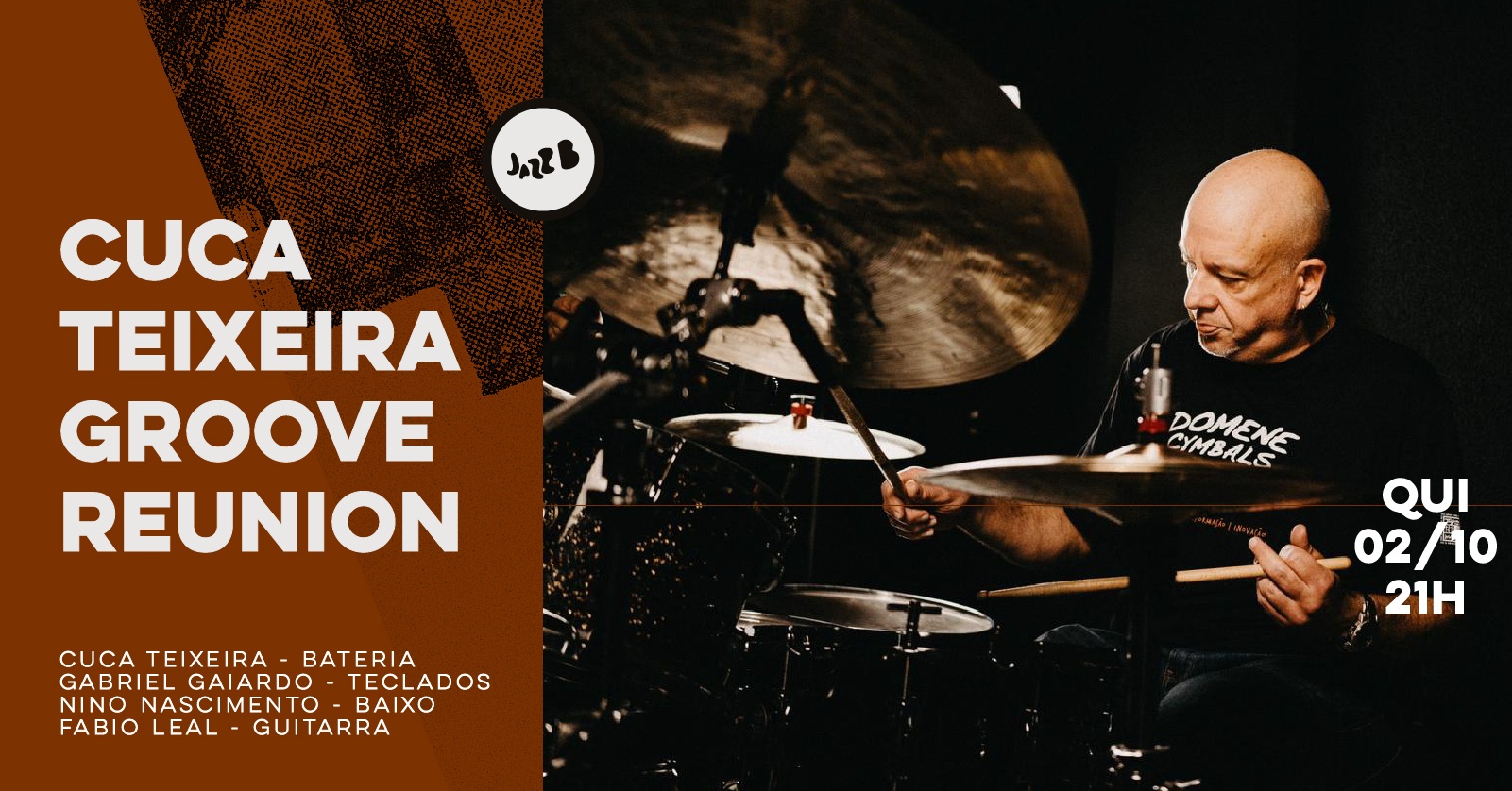 CUCA TEIXEIRA - GROOVE REUNION no JazzB (SEXTA 02/OUT/26)
