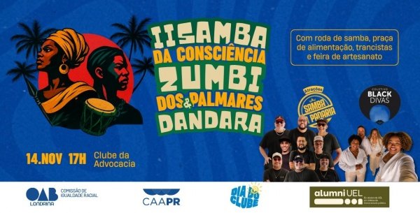 Imagem do evento 2º Samba da Consciência Zumbi dos OAB Londrina e Alumni UEL