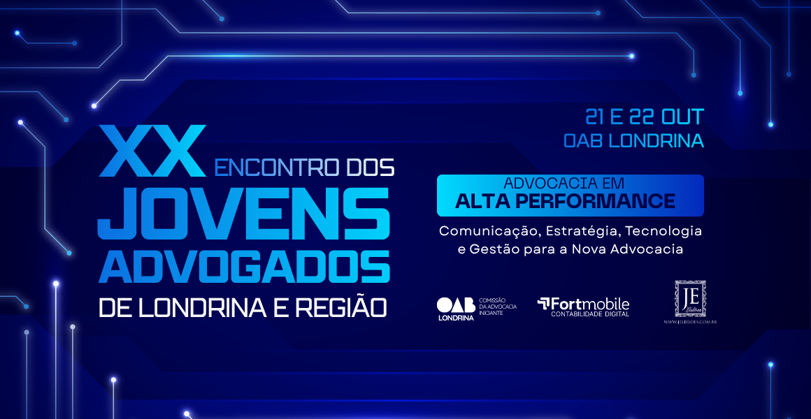 XX ENCONTRO DOS JOVENS ADVOGADOS DE LONDRINA E REGIÃO - ADVOCACIA EM ALTA PERFORMANCE: Comunicação
