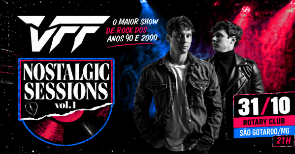 Imagem do evento VFF - Nostalgic Sessions - São Gotardo