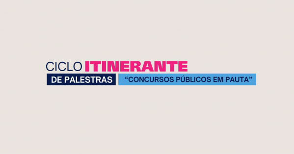 Imagem do evento CICLO ITINERANTE DE PALESTRAS: CONCURSOS PÚBLICOS EM PAUTA - 23 DE NOVEMBRO