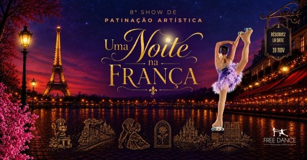 Imagem do evento Uma Noite Na França - 8º Espetáculo de Patinação Artística