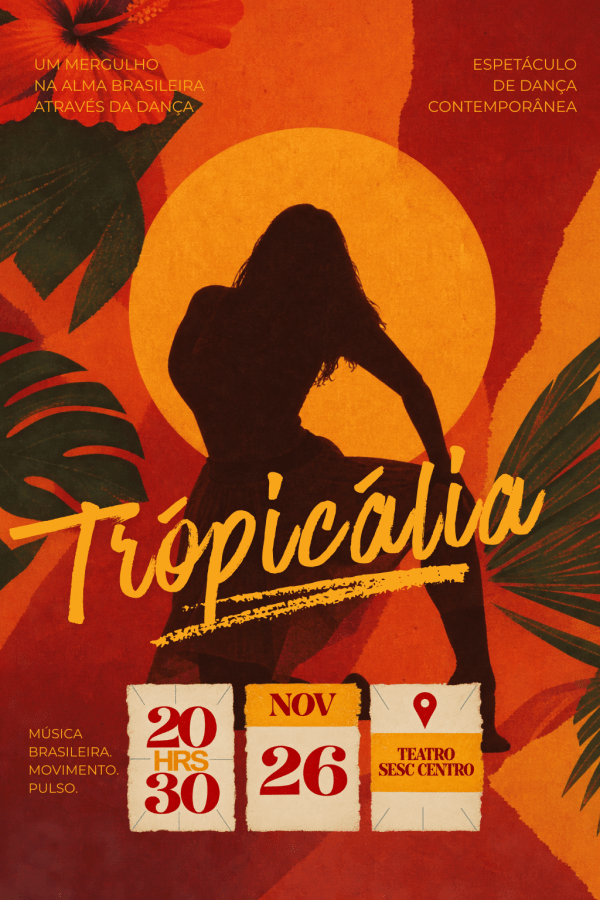 Imagem do evento Tropicália - Espetáculo de Dança Contemporânea