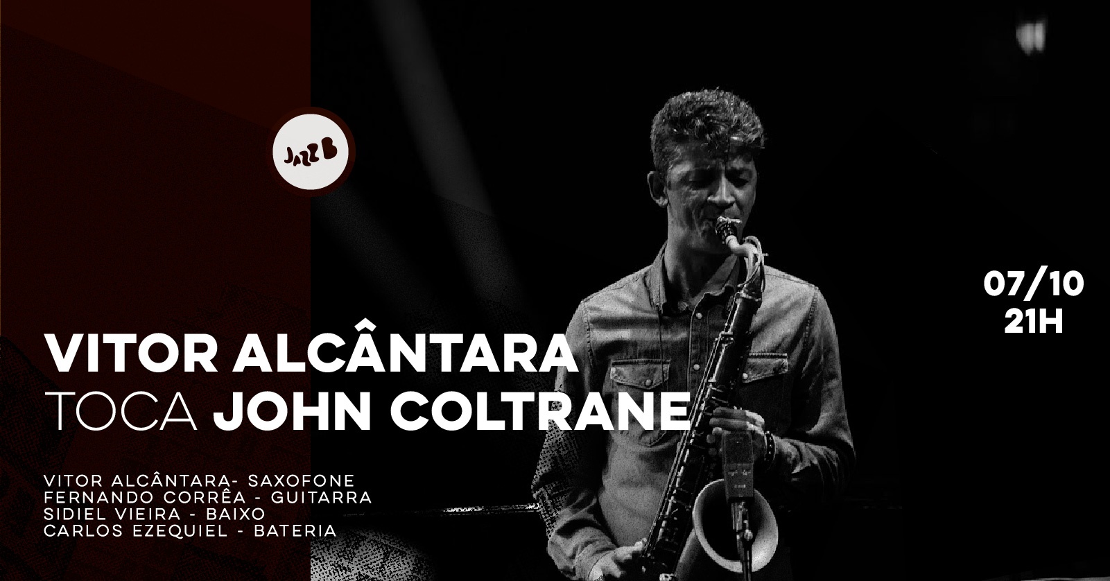 VITOR ALCÂNTARA TOCA JOHN COLTRANE no JazzB (SEXTA 07/OUT/26)