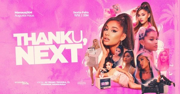 Imagem do evento 1° edição Arianators Party Manaus - Thank U, Next
