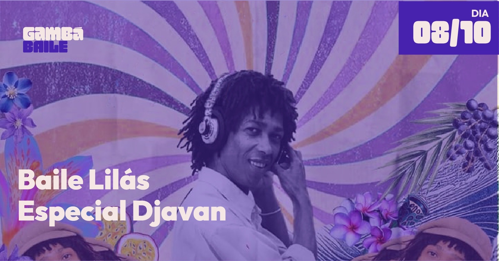 BAILE LILAS - Especial Djavan