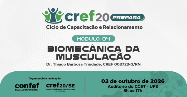 Imagem do evento PREPARA CREF20/SE Ciclo de Capacitação e Relacionamento - MÓDULO IV