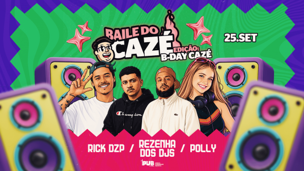 Imagem do evento Baile do Cazé edição Bday Cazé