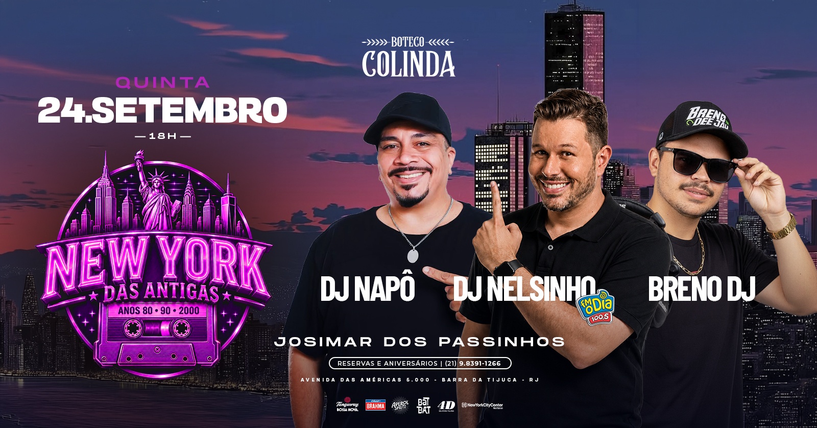 New York das Antigas Anos 80 90 2000 | DJ Nelsinho | DJ Napô | Ritmos Dançantes | Colinda Barra em Rio de Janeiro