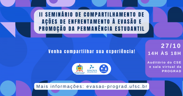 Imagem do evento II Seminário de Compartilhamento de Ações de Enfrentamento à Evasão e Promoção da Permanência Estud.