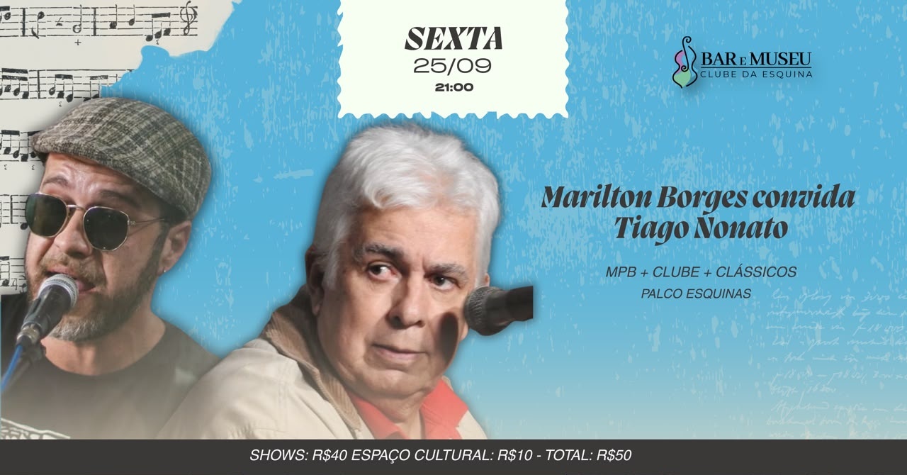 MARILTON BORGES CONVIDA TIAGO NONATO - CLUBE DA ESQUINA