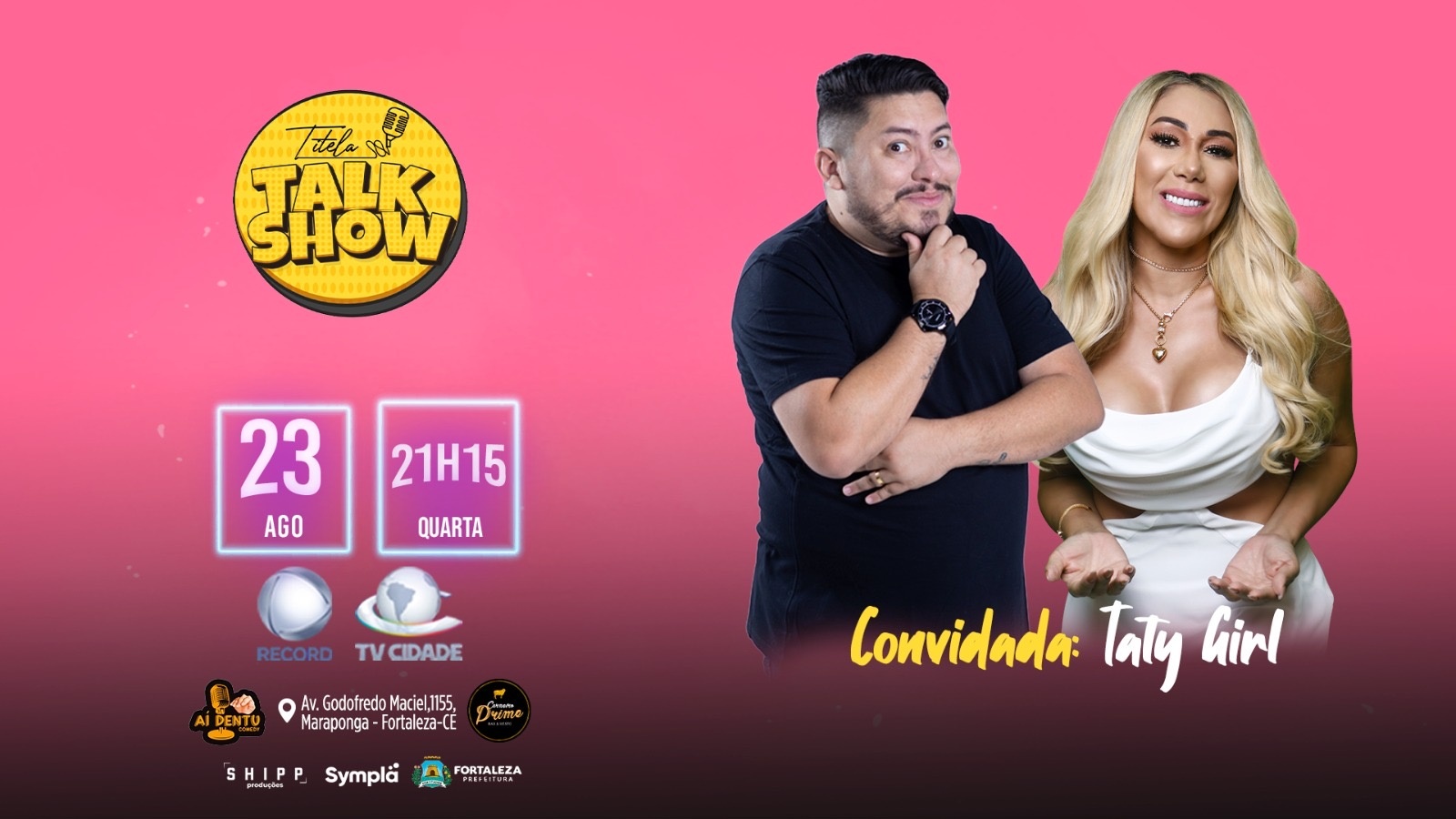 TITELA TALK SHOW - CONVIDADA TATY GIRL - 23/09 QUA 21h15