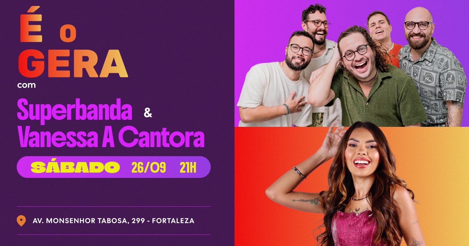 É o GERA! Superbanda + Vanessa A Cantora