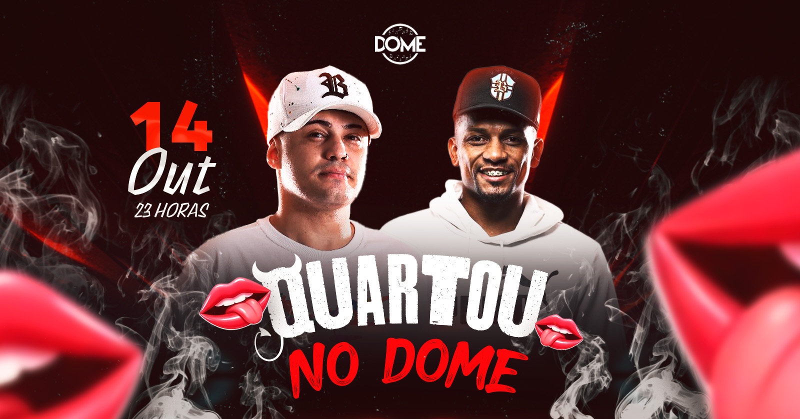 QUARTOU NO DOME | 14/10 | 23H