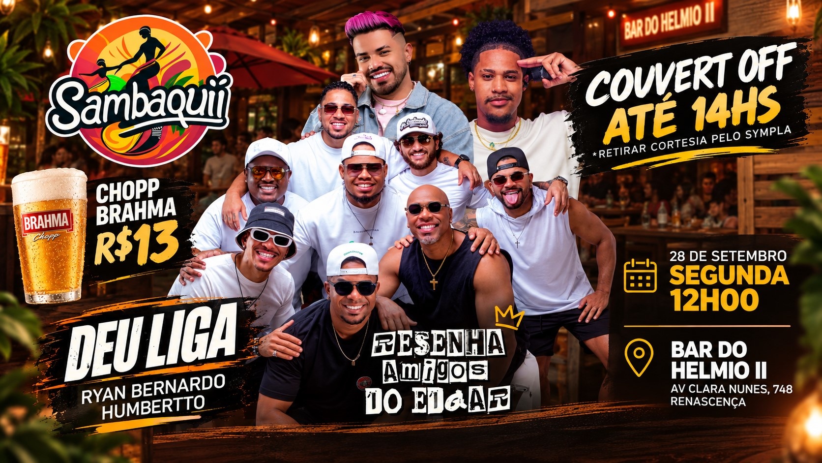Resenha dos Amigos do Edgar e Deu Liga no Sambaqui