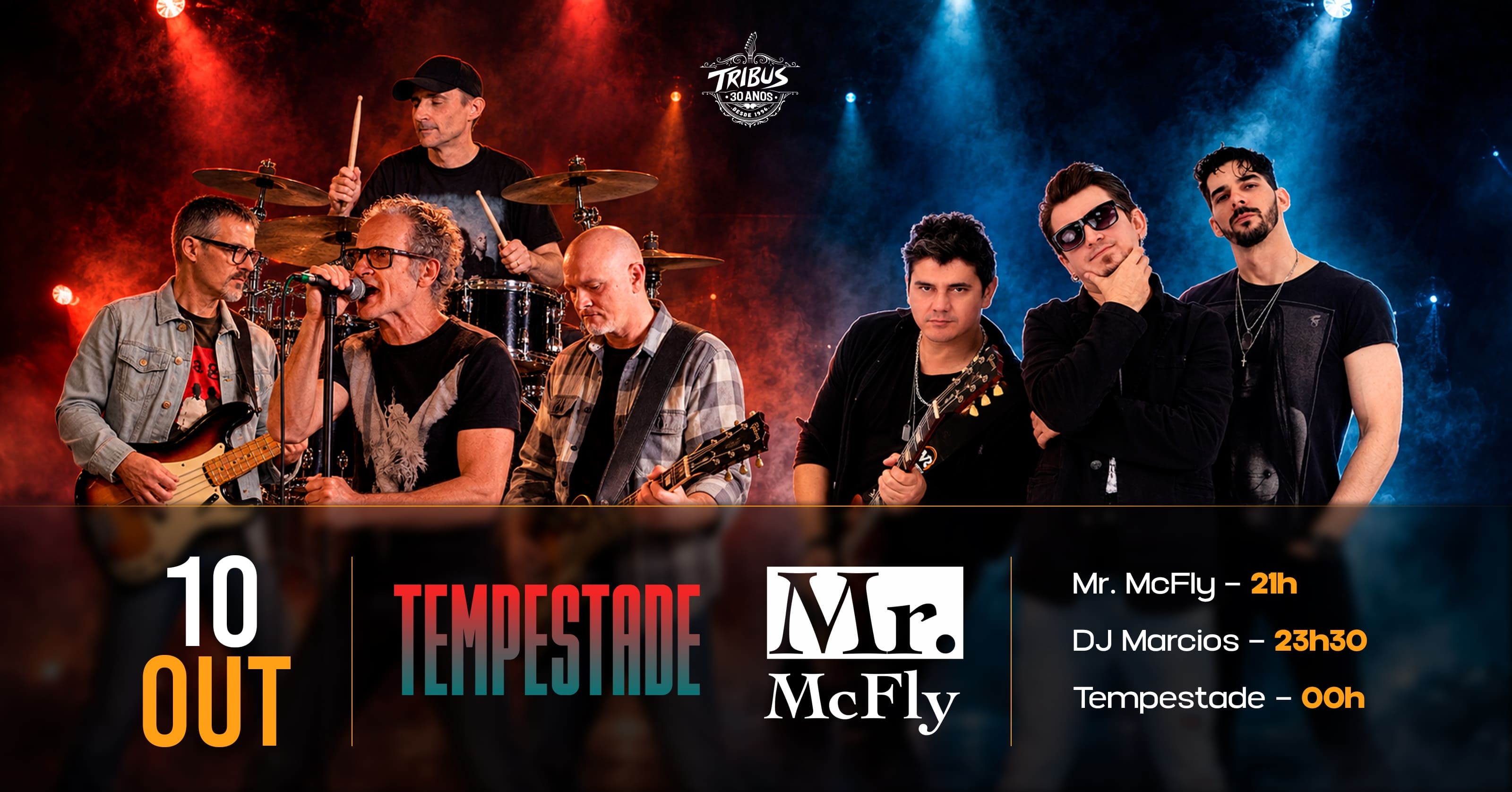 30 ANOS TRIBUS - MR McFLY + BANDA TEMPESTADE