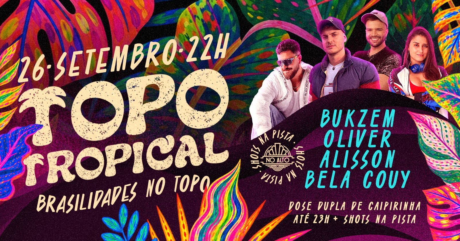 TOPO TROPICAL - Brasilidades No Alto!