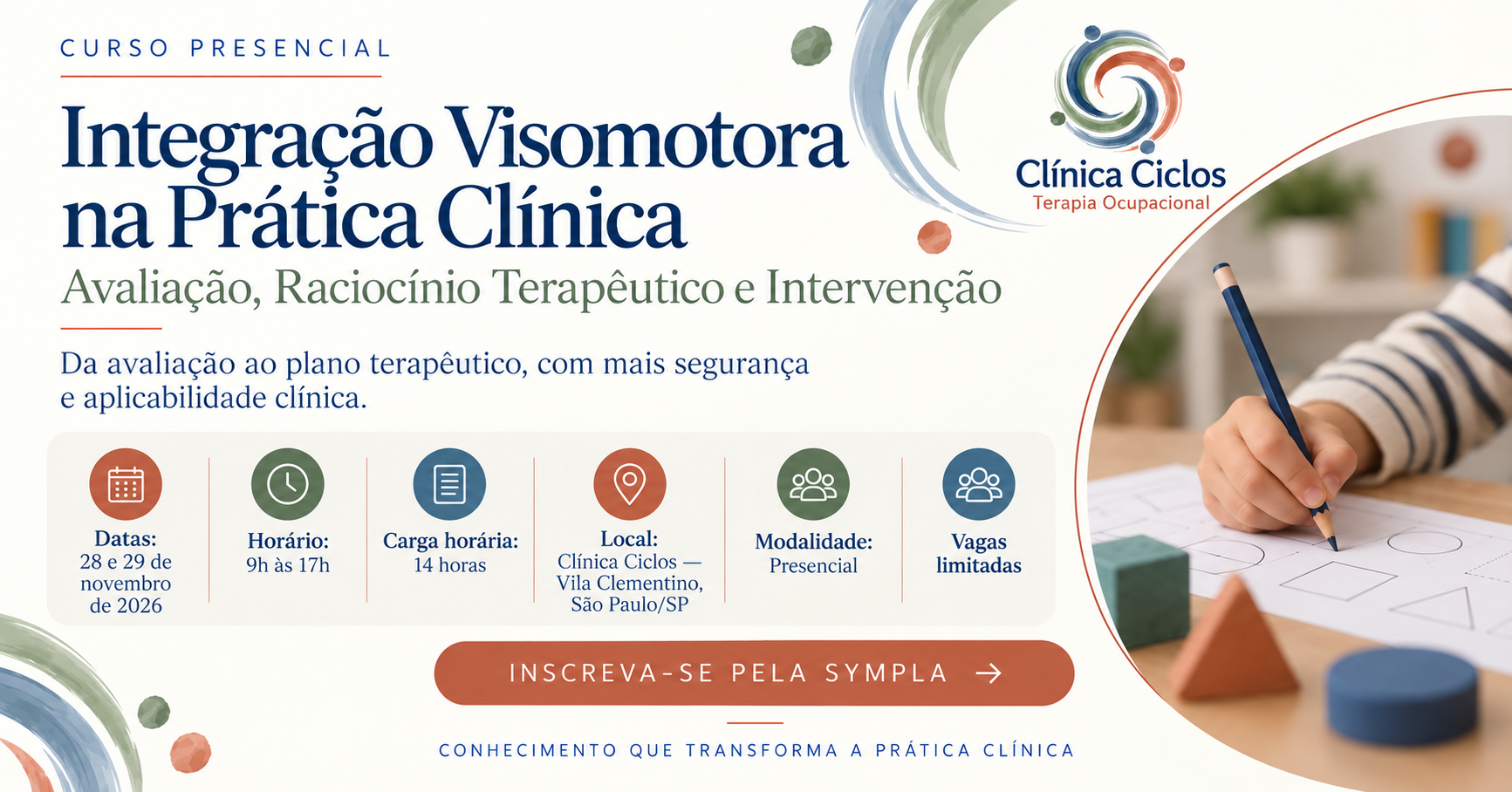 Curso de Integração Visomotora na Prática Clínica: Avaliação, Raciocínio Terapêutico e Intervenção