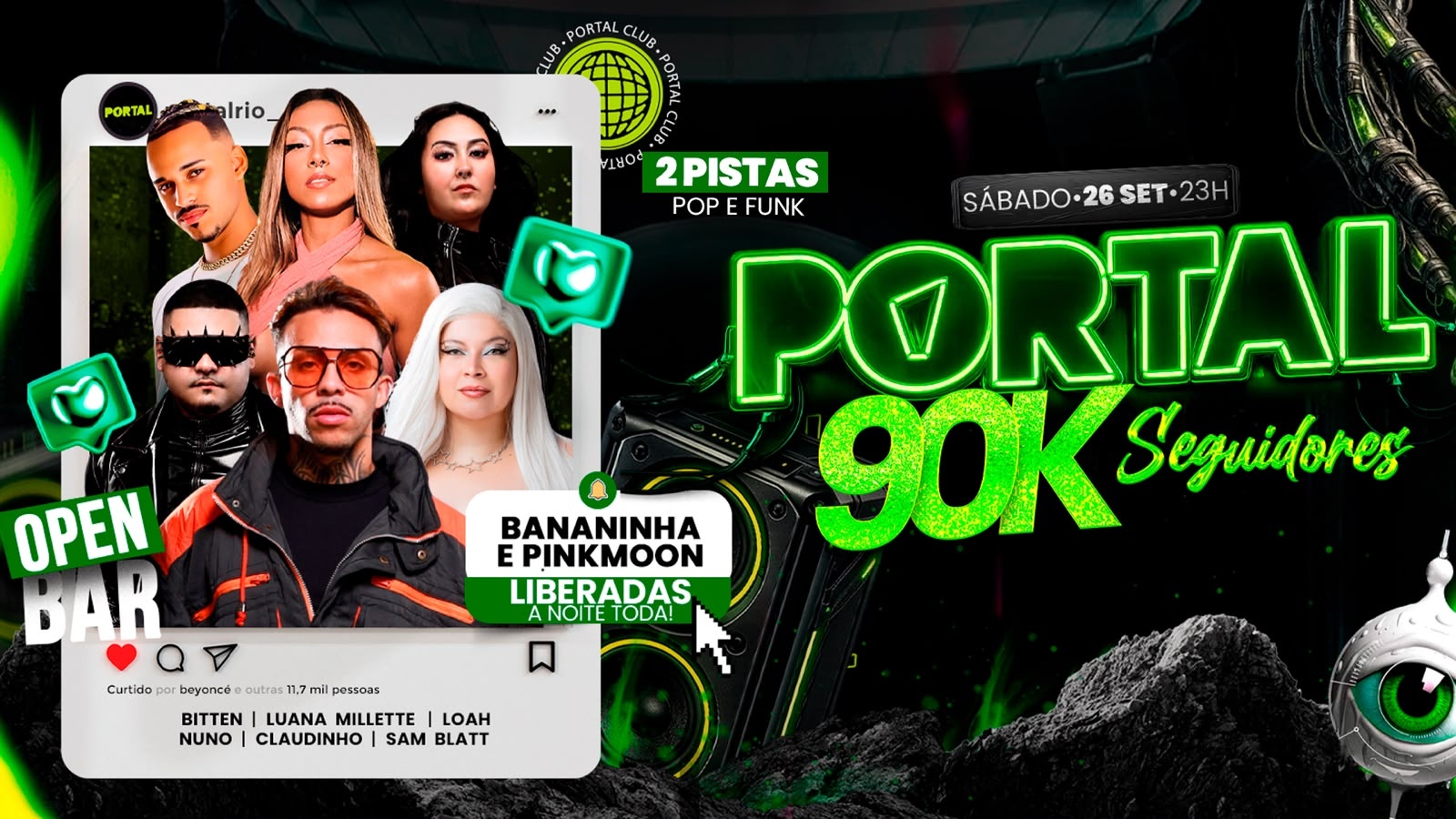 26/09 - PORTAL RIO • ESPECIAL 90K - MEGA OPEN + BANANINHA E PINKMOON FREE