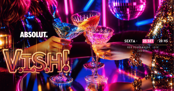 Imagem do evento Absolut apresenta: V.I.S.H!