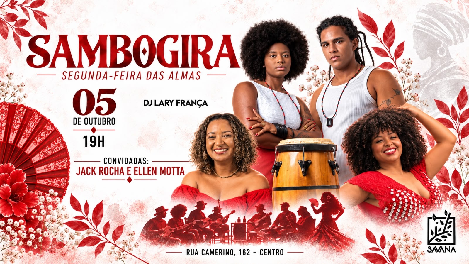 SAMBOGIRA NA CASA SAVANA: Segunda-Feira das Almas!