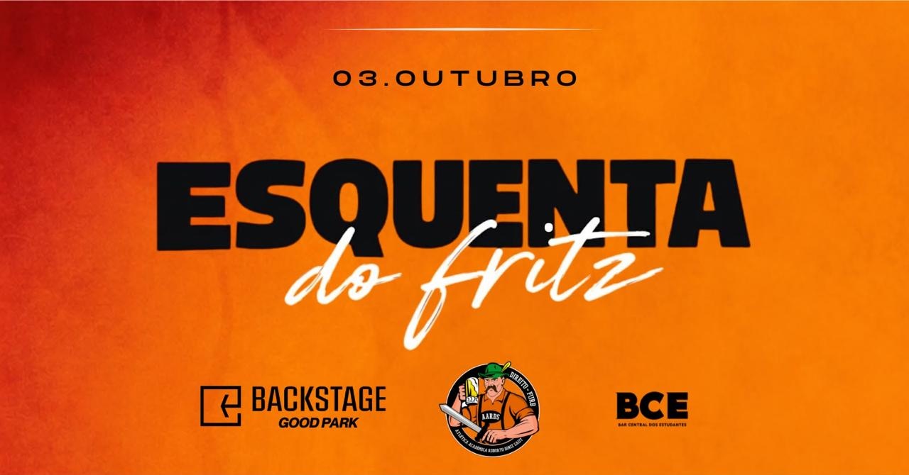 ESQUENTA DO FRITZ no Backstage Good Park