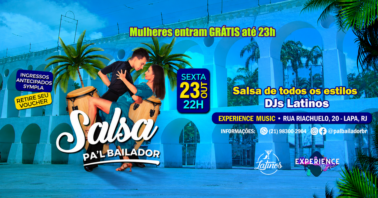 Immagine della fonte — SALSA! PAL BAILADOR | Sexta 23 Outubro | LAPA | Experience Music