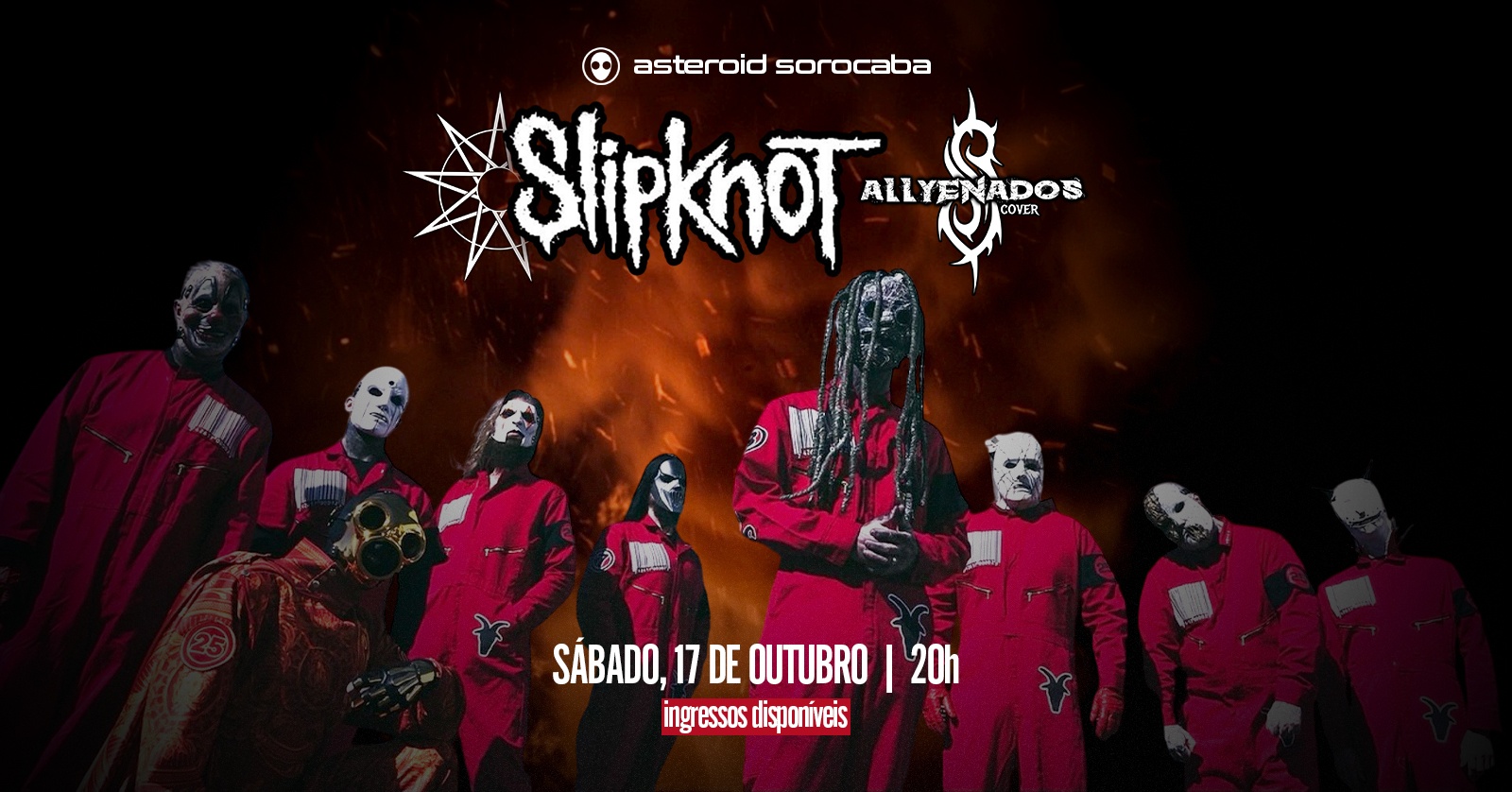[show] 20h: Allyenados - SLIPKNOT Cover + Festa: ROCK'N'ROLL - Sorocaba, SP