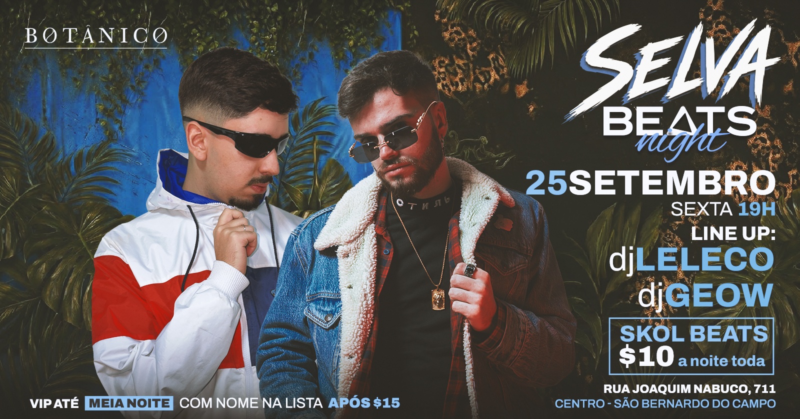 Botânico Sexta: SELVA com DJ Leleco - DJ Geow