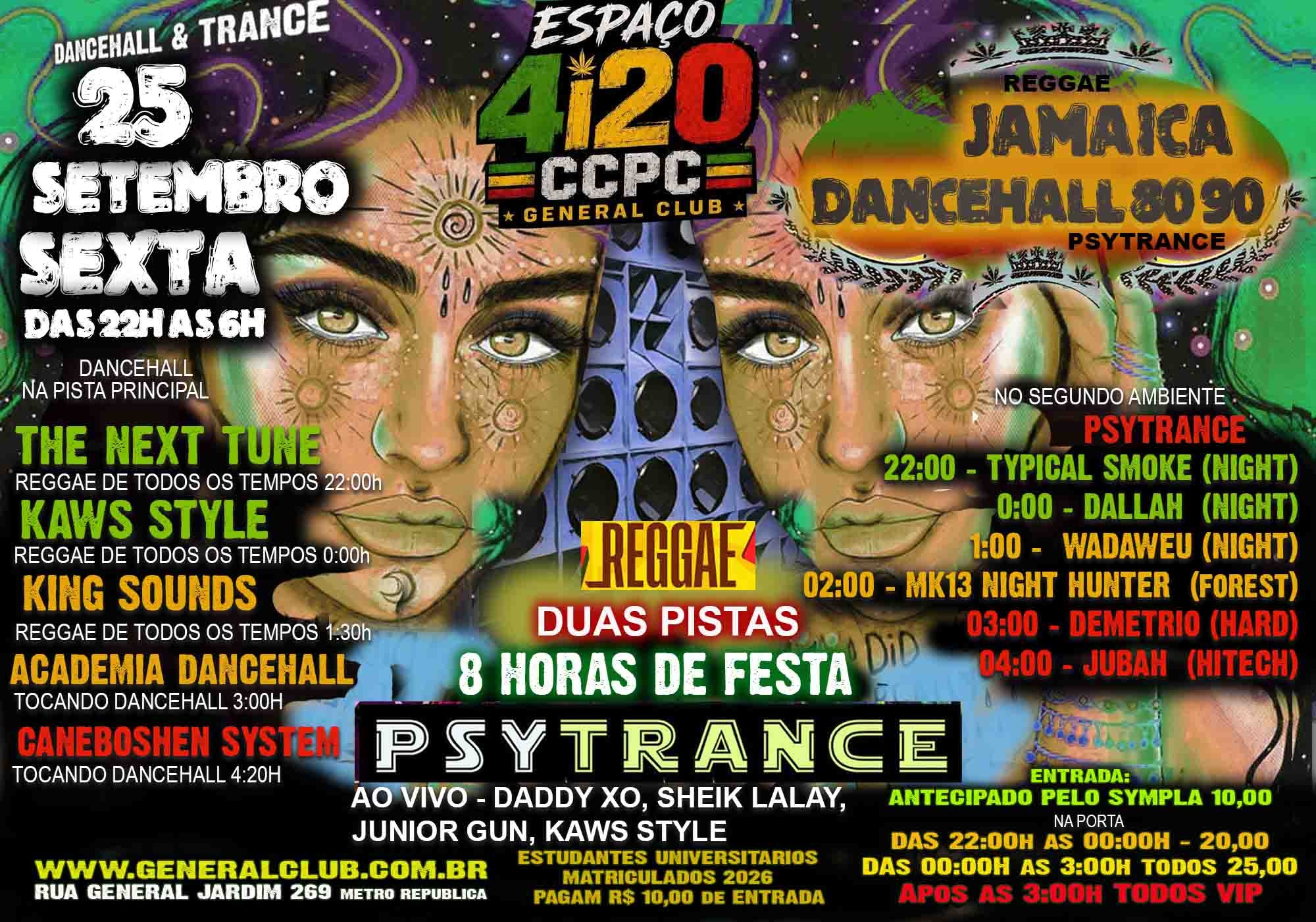 CCPC SEXTA 25/09 - 8 HORAS DE FESTA - DANCEHALL JAMAICA 80 90 e PSYTRANCE - das 22h as 6H