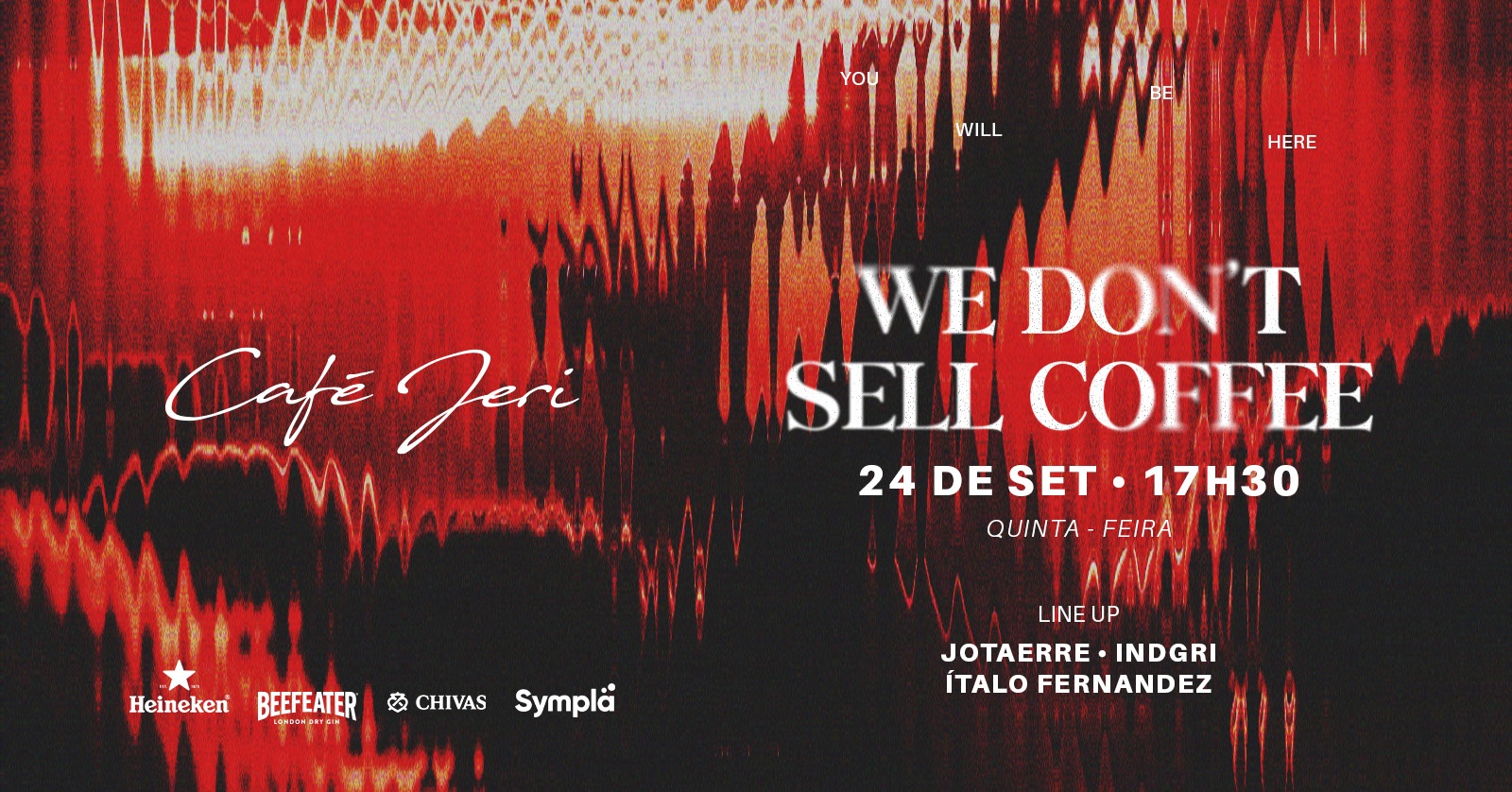 WE DON'T SELL COFFEE