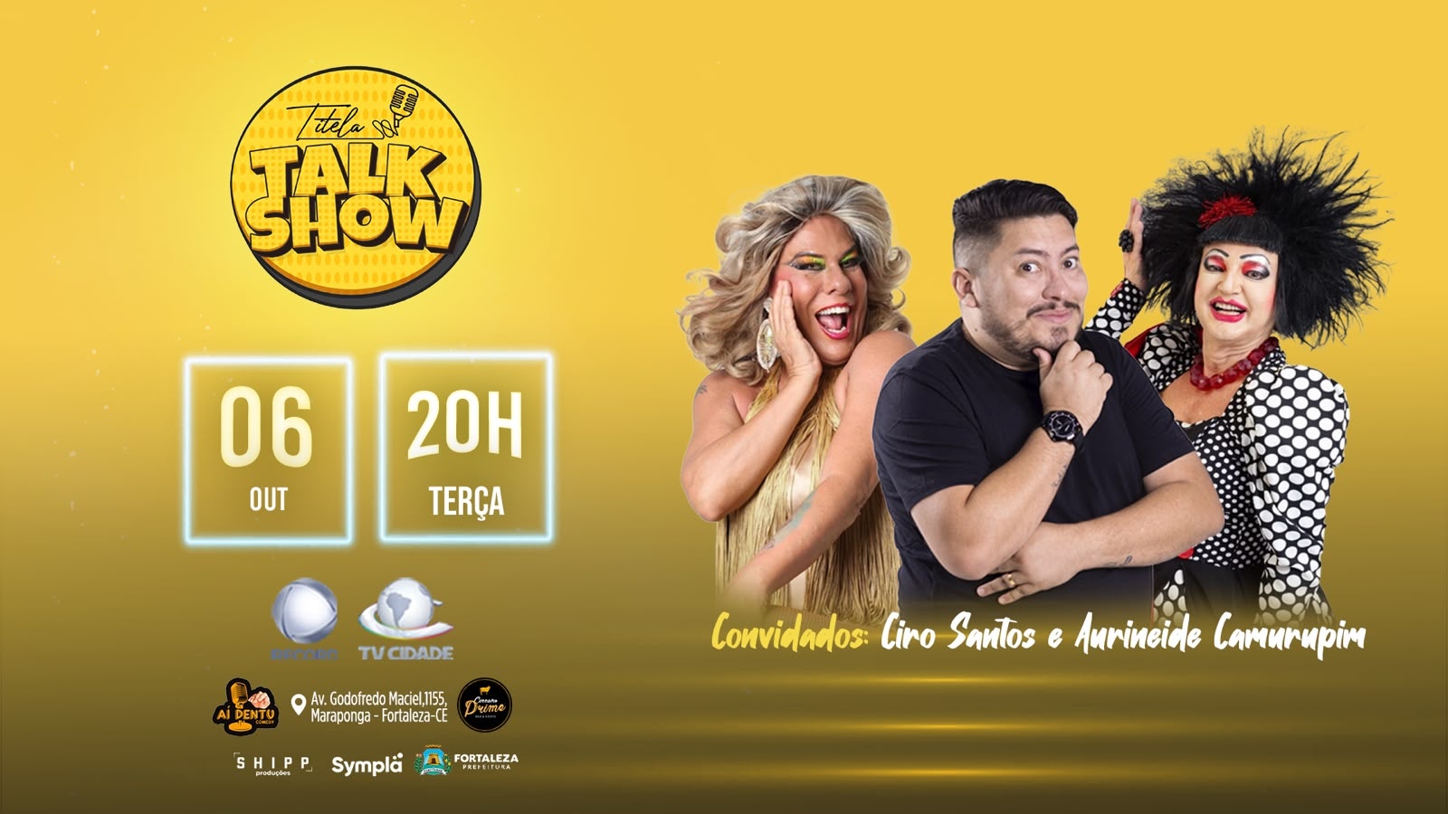 TITELA TALK SHOW - CONVIDADOS CIRO SANTOS E AURINEIDE CAMURUPIM - 06/10 TER 20H